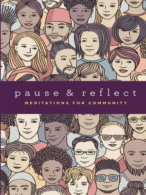 cover image of Pause & Reflect: Meditations for Community